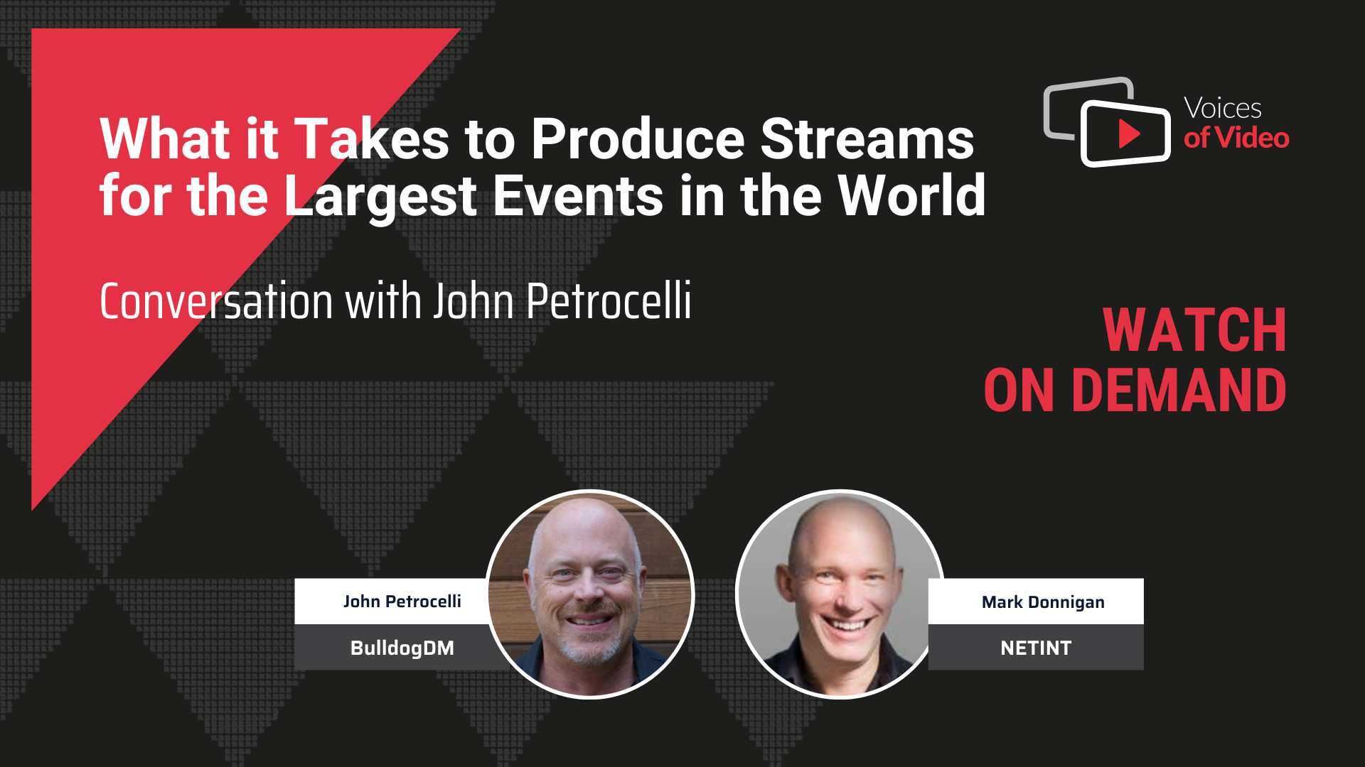 What it Takes to Produce Streams for the Largest Events in the World with John Petrocelli from BulldogDM