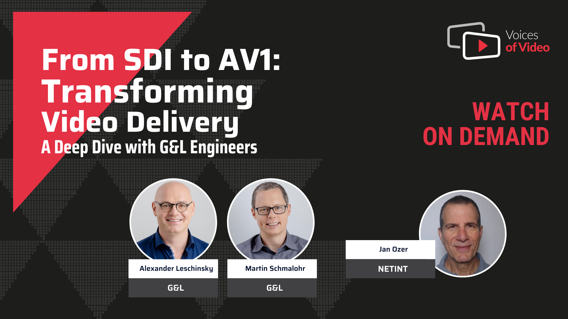 From SDI to AV1: Transforming Video Delivery | A Deep Dive with G&L Engineers - with Alexander Leschinsky and Martin Schmalohr