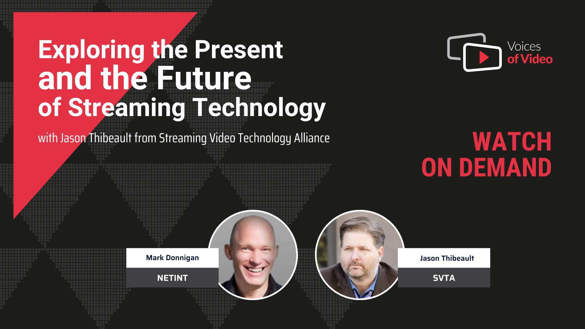 Exploring the Present and the Future of Streaming Technology with Jason Thibeault from Streaming Video Technology Alliance