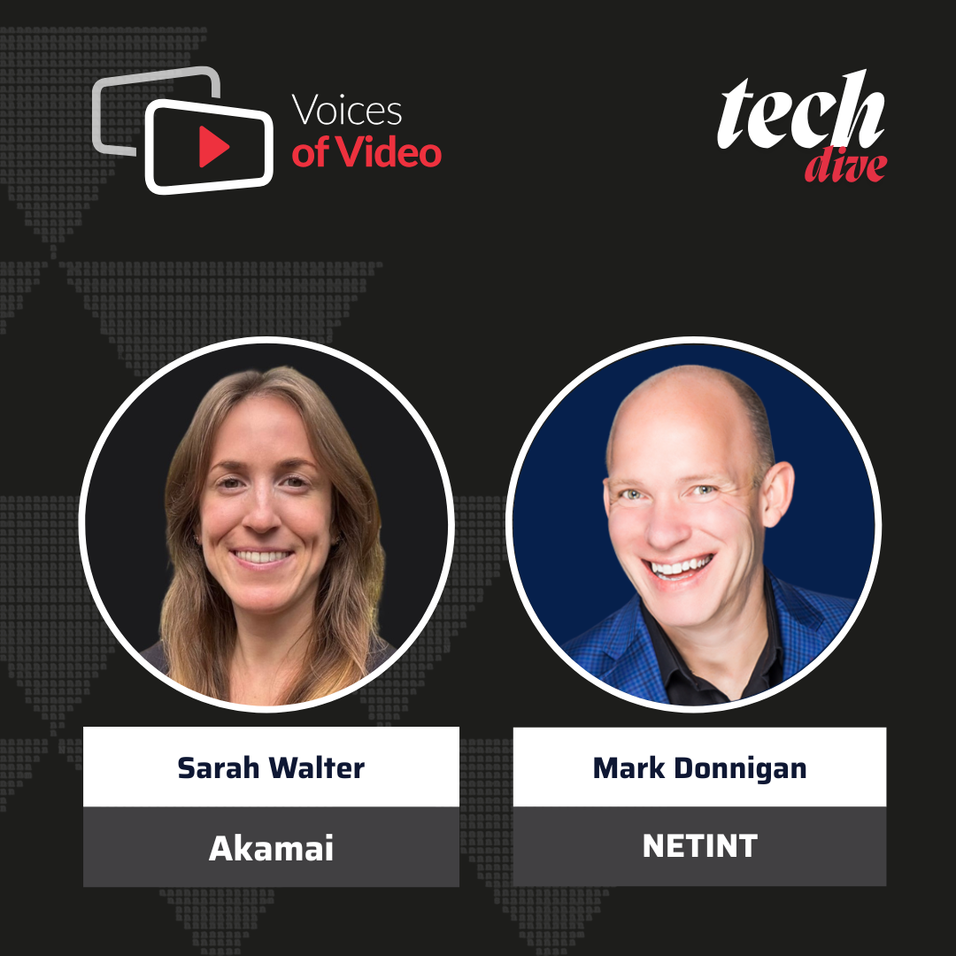 Voices of Video with Sarah Walter from Akamai, hosted by Mark Donnigan from NETINT, produced by Anita Flejter from NETINT