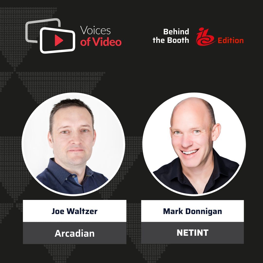 Your 4K Stream Looks Great… Until You See the Bill Arcadian’s CEO Explains How to Keep the Quality and Kill the Costs | Joe Waltzer from Arcadian | Voices of Video hosted by Mark Donigan and produced by Anita Flejter from NETINT.